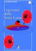 La Compagnia di Moony - I racconti della Sesta Luna (2021)