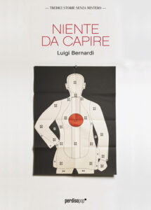 Luigi Bernardi – Niente da capire (2011)