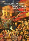 img Mauro Di Girolamo - Vucciria. Carne, voci e sangue (2014)