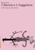 img Marina Paino - Il Barone e il Viaggiatore e altri studi su Italo Calvino (2019)