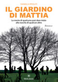 img Daniela Ippoliti - Il giardino di Mattia (2017)