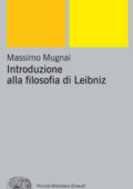 Massimo Mugnai - Introduzione alla filosofia di Leibniz (2017)