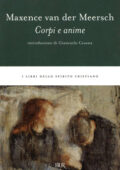 Maxence Van Der Meersch - Corpi e anime (2012)