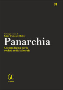 Gian Piero de Bellis – Panarchia (2017)