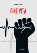 img Carola Orsi - Fine vita (2021)