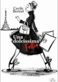 img Cecile Bertod - Una dolcissima follia (2021)