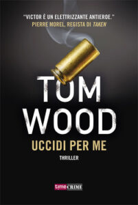 Tom Wood – Uccidi per me (2021)