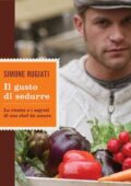 img Simone Rugiati - Il gusto di sedurre (2010)