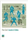 img Peter Gent - I mastini di Dallas (2013)