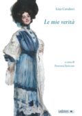 img Lina Cavalieri - Le mie verità (2021)
