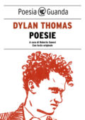 Dylan Thomas - Poesie (2015)