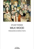 Dylan Thomas - Milk Wood (2021)