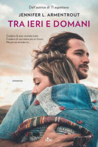 Jennifer L. Armentrout – Tra ieri e domani (2021)