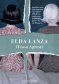 Elda Lanza - Il caso Agresti (2021)