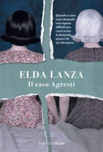 Elda Lanza – Il caso Agresti (2021)