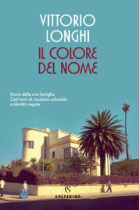 Vittorio Longhi – Il colore del nome (2021)