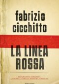 Fabrizio Cicchitto - La linea rossa (2012)