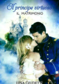 img Lina Giudetti - Il principe virtuoso. Il Matrimonio (2021)