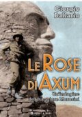 Giorgio Ballario - Le Rose di Axum (2012)