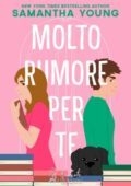 Samantha Young - Molto rumore per te (2021)