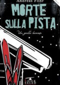 Andreas Föhr - Morte sulla pista (2015)