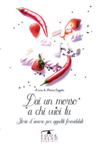 Monica Coppola – Dai un morso a chi vuoi tu (2016)