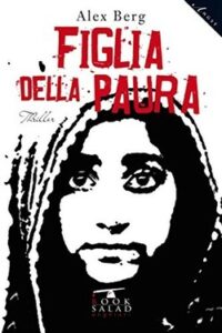 Alex Berg – Figlia della paura (2017)