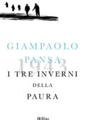 Giampaolo Pansa - I tre inverni della paura (2011)