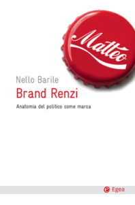 Nello Barile – Brand Renzi (2014)