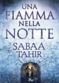 Sabaa Tahir - Una fiamma nella notte (2021)