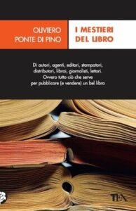 Oliviero Ponte di Pino – I mestieri del libro (2010)
