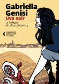 Gabriella Genisi - Uva noir (2020)