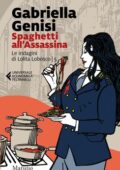 Gabriella Genisi - Spaghetti all'Assassina (2020)