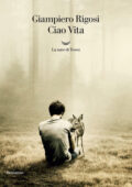 Giampiero Rigosi - Ciao Vita (2021)