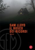 Sam Lloyd - Il bosco dei ricordi (2021)