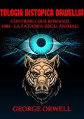 George Orwell - Antologia Distopica Orwelliana (2021) (mp3 - 128 kbps)