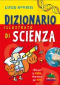Luca Novelli - Dizionario Illustrato di Scienza (2014)