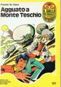 Franklin W. Dixon - Agguato a Monte Teschio (1970)