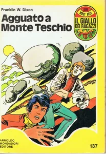 Franklin W. Dixon – Agguato a Monte Teschio (1970)