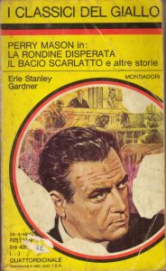 Erle Stanley Gardner – Perry Mason in La rondine disperata. Il bacio scarlatto e altre storie (1973)