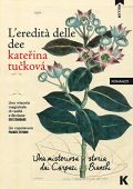 Kateřina Tučková - L'eredità delle dee (2020)