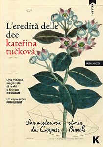 Kateřina Tučková – L’eredità delle dee (2020)