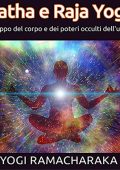 Yogi Ramacharaka - Hatha Yoga e Raja Yoga (2021) (mp3 - 128 kbps)