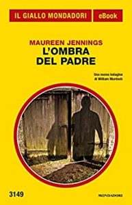 Maureen Jennings – L’ombra del padre (2016)