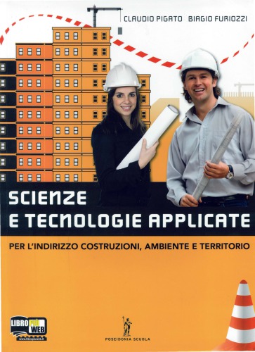 Claudio Pigato, Biagio Furiozzi – Scienze e Tecnologie Applicate (2011)