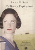 Laurie R. King - L'allieva e l'apicultore (2006)