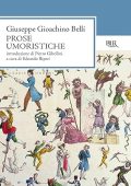 Giuseppe Gioacchino Belli - Prose umoristiche (2013)