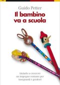 Guido Petter - Il Bambino Va a Scuola (2010)