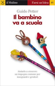 Guido Petter – Il Bambino Va a Scuola (2010)