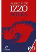 Jean-Claude Izzo - Solea (2000)